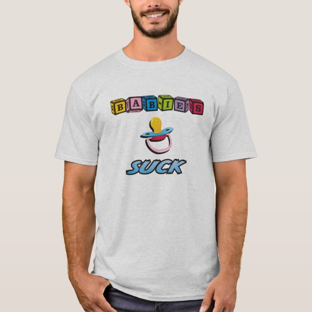T-shirt Les bébés sucent (Devant)