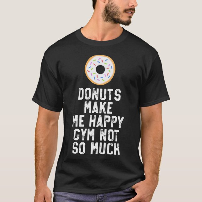 T-shirt Les beignets me rendent heureux dessert cuisson (Devant)