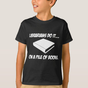 T-shirt Les Bibliothèques Le Font... Sur une pile de livr
