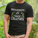 T-shirt Les biologistes prennent des cellules<br><div class="desc">Les biologistes prennent des cellules</div>