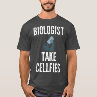 T-shirt Les biologistes prennent des cellules 4