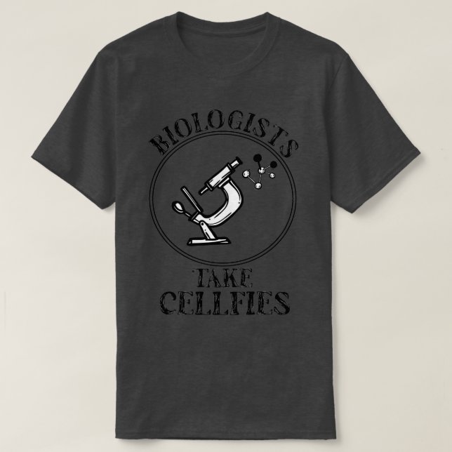 T-shirt Les biologistes prennent des cellules 8 (Design devant)