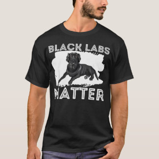 T-shirt Les Black Labs comptent - Amoureux de Labrador Ret