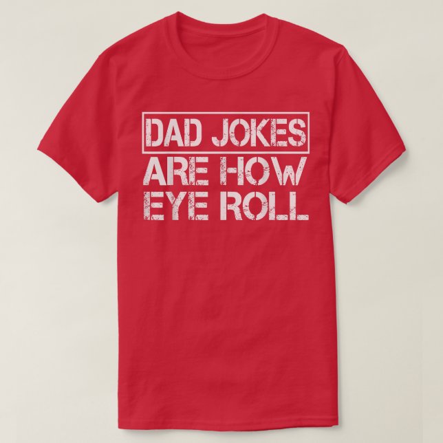 T-shirt Les Blagues de papa mignon sont comment les yeux r (Design devant)