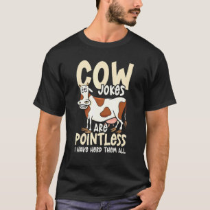 T-shirt Les blagues de vache sont sans intérêt j'en ai ras