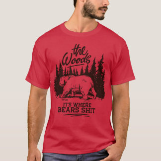 T-shirt Les Bois C'est Où Les Ours Drôle Vintage Outrs Cam