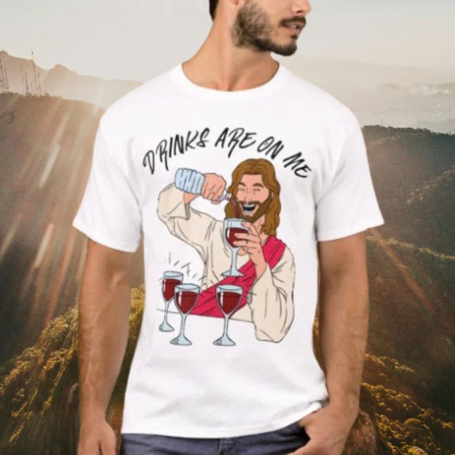 T-shirt Les Boissons Sont Sur Moi (Créateur téléchargé)
