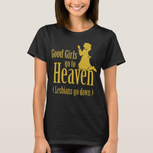 T-shirt Les Bonnes Filles vont au Paradis