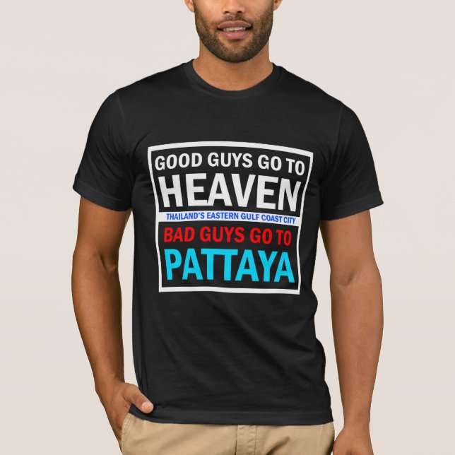 T-shirt Les Bons Ciels Les Méchants Pattaya (Devant)