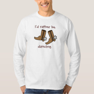 T-shirt Les bottes de cowboy plutôt dansent le pays