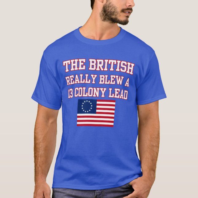 T-shirt Les Britanniques Ont Gâché Une Avance De Treize Co (Devant)