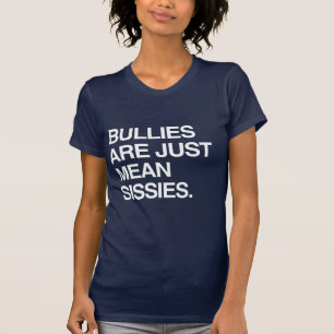 T-SHIRT LES BULLES NE SONT QUE DES SOEURS MOYENNES