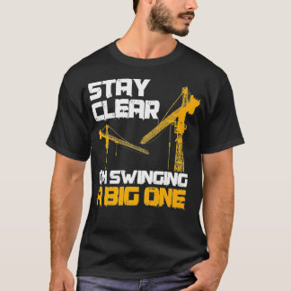 T-shirt Les Cadeaux Des Exploitants De Grue Restent Clairs
