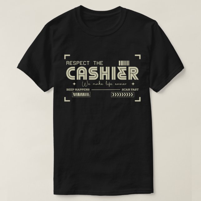 T-shirt Les caissiers rendent la vie plus facile (Design devant)