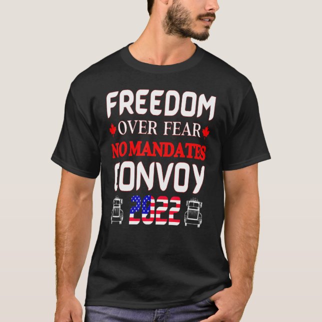 T-shirt Les camionneurs canadiens ont la liberté de craind (Devant)
