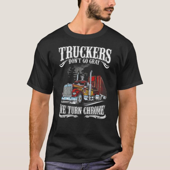 T-shirt Les camionneurs ne deviennent pas gris Nous tourno (Devant)