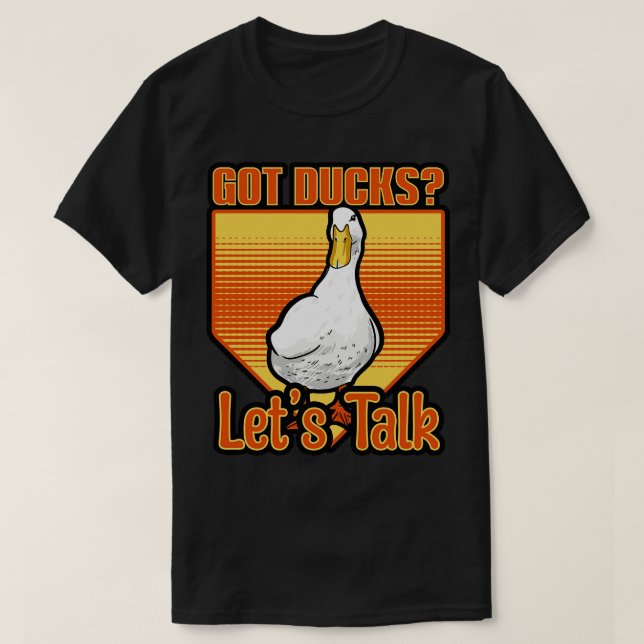 T-shirt Les canards ont des canards, parlons. (Design devant)