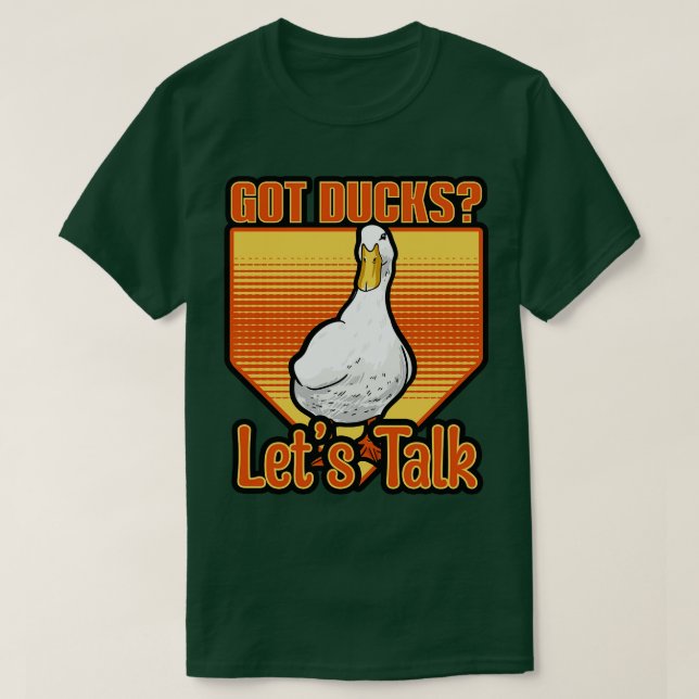 T-shirt Les canards ont des canards, parlons. (Design devant)