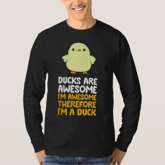 T-shirt Les canards sont géniaux Je suis génial Donc je su