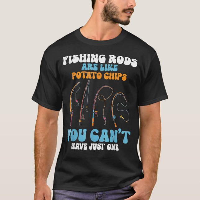 T-shirt Les Cannes à Pêche Sont Comme des Chips Drôle de P (Devant)