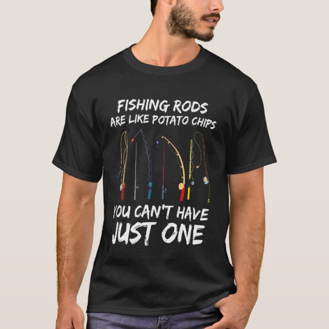 T-shirt Les Cannes à Pêche Sont Comme Des Chips Vous Ne Po (Devant)