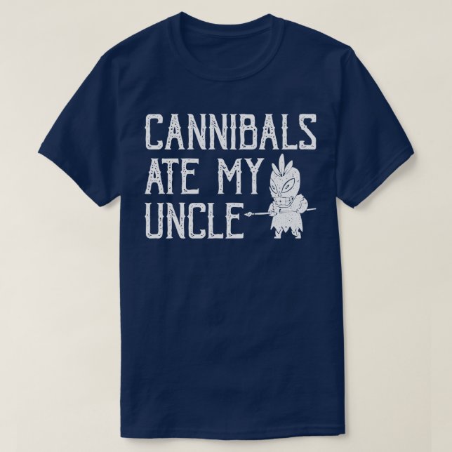 T-shirt Les Cannibales mangent Mon Oncle (Design devant)