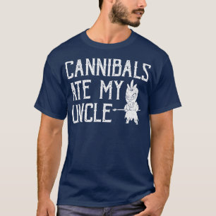 T-shirt Les Cannibales mangent Mon Oncle