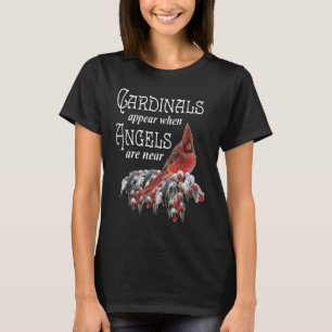 T-shirt Les cardinaux apparaissent quand les anges sont pr