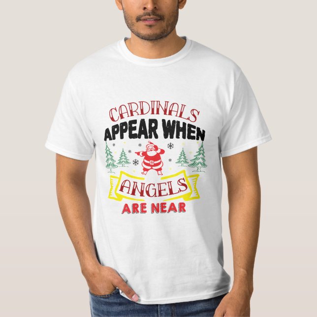 T-shirt Les cardinaux apparaissent quand les anges sont pr (Devant)