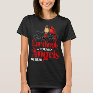 T-shirt Les Cardinaux Apparaissent Quand Les Anges Sont Pr