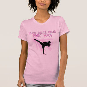 T-shirt Les ceintures noires portent le rose aussi !