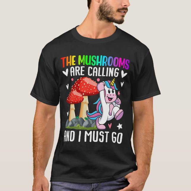 T-shirt Les Champignons Appelent Un Mycologue De La Chasse (Devant)