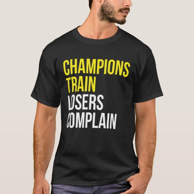 T-shirt Les champions des perdants se plaignent de l'entra (Devant)