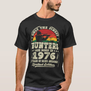 T-shirt Les Chasseurs Les Plus Beaux Sont Nés En 1976 Chas
