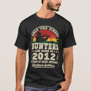 T-shirt Les Chasseurs Les Plus Beaux Sont Nés En 2012 Chas
