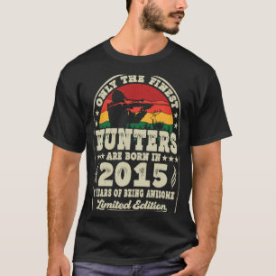 T-shirt Les Chasseurs Les Plus Beaux Sont Nés En 2015 Chas