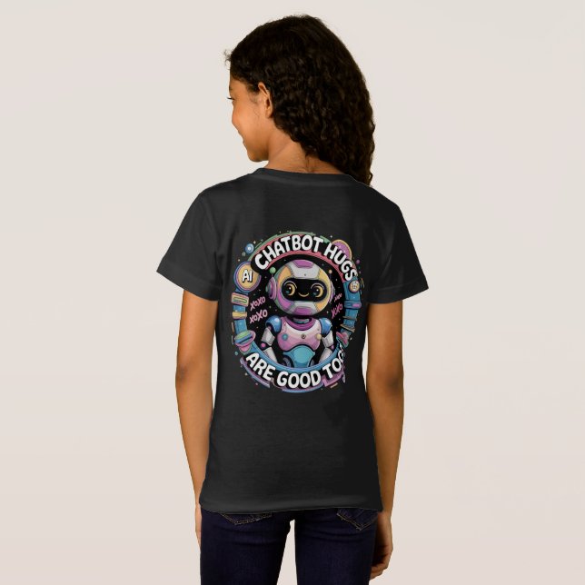 T-Shirt Les Chatbot Hugs Sont Un Bon Trou Pour Ai Robots ャ (Dos entier)
