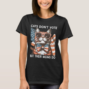 T-shirt Les chats ne votent pas, mais leurs mères utilisen