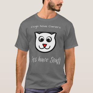 T-shirt Les chats ont le personnel Les chiens ont le propr