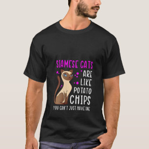 T-shirt Les chats siamois féminins sont comme les propriét