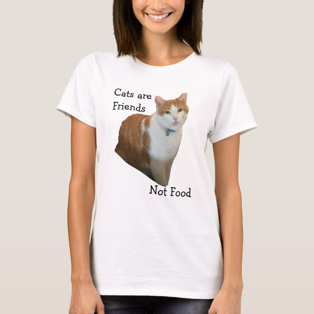 T-shirt Les chats sont amis - pas de la nourriture (Devant)