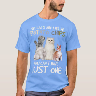 T-shirt Les chats sont comme des chips de pommes de terre