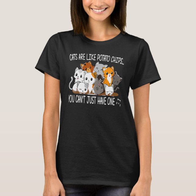T-shirt Les chats sont comme des chips, on ne peut pas se  (Devant)