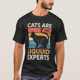 T-shirt Les chats sont des experts minuscules et liquides