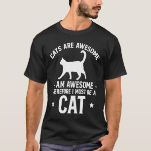 T-shirt Les chats sont géniaux je suis génial doncu2026