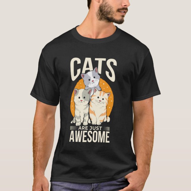 T-shirt Les chats sont juste géniaux (Devant)