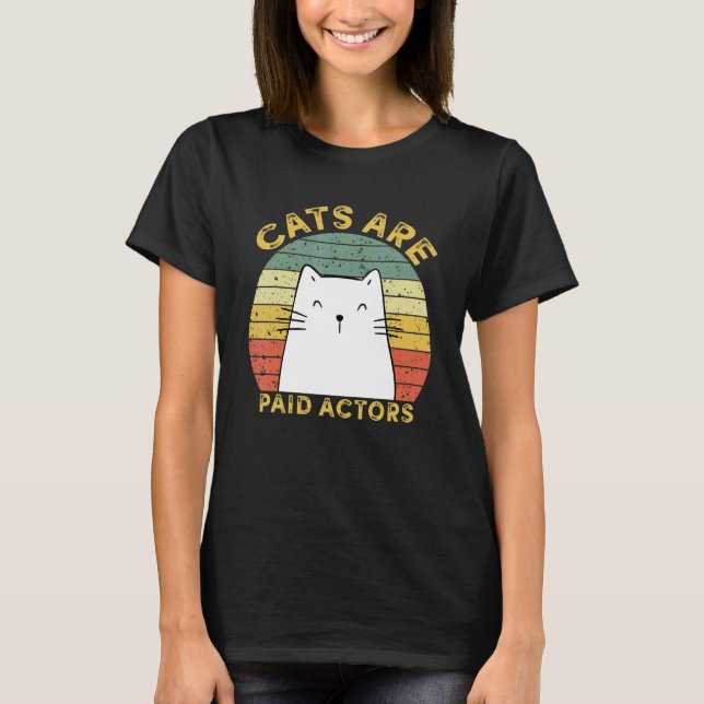 T-shirt Les Chats Sont Payés Acteurs Actrice Aime L'Étape  (Devant)