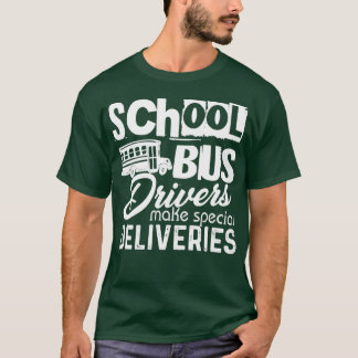 T-shirt Les chauffeurs de bus scolaires font des livraison
