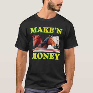 T-shirt Les Chevaux Gagnent De L'Argent Pour Homme Femme T