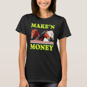 T-shirt Les chevaux ne font pas d'argent pour l'homme femm